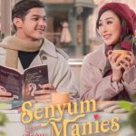 Senyum Manies Love Story