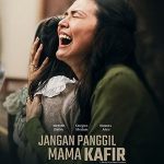 Jangan Panggil Mama Kafir